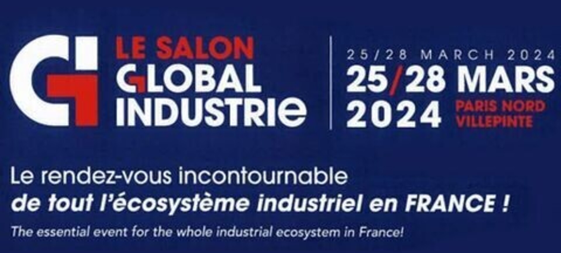 FIERA GLOBAL INDUSTRY 2024 PARIS NORD VILLEPINTE